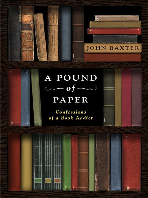 Title details for A Pound of Paper by John Baxter - Available